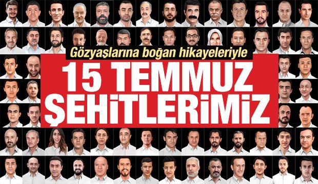 15 Temmuz ?ehitlerimiz