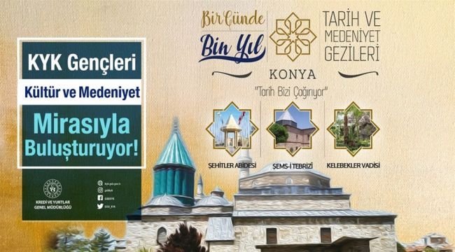 Gen�ler Konya'da K�lt�r ve Medeniyet Miras?yla Bulu?uyor