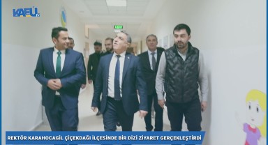 KAE� Rekt�r� Karahocagil �i�ekda?? Kamu Kurumlar?n? Ziyaret Etti