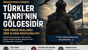 İbrahim Murat Gündüz: Türkler Tanrı'nın Gölgesidir – Türk Töresi Okullarda Ders Olarak Okutulmalı mı?